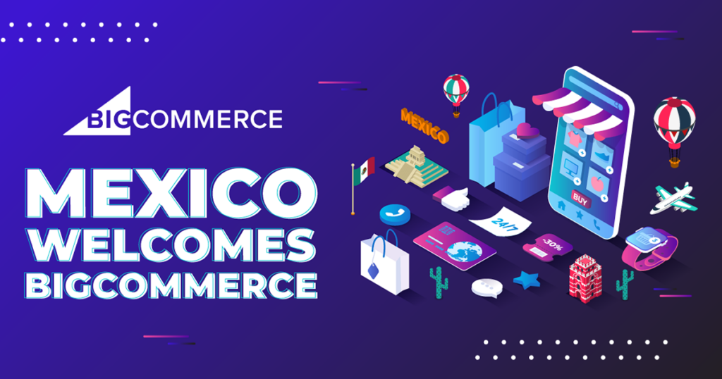 BigCommerce Mexico